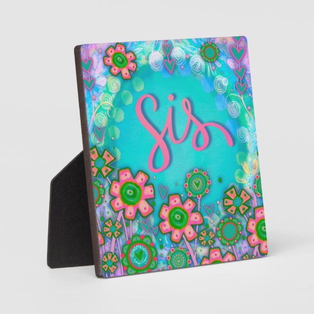 Cute Pretty Fun Sis Inspirivity Plaque (Front)