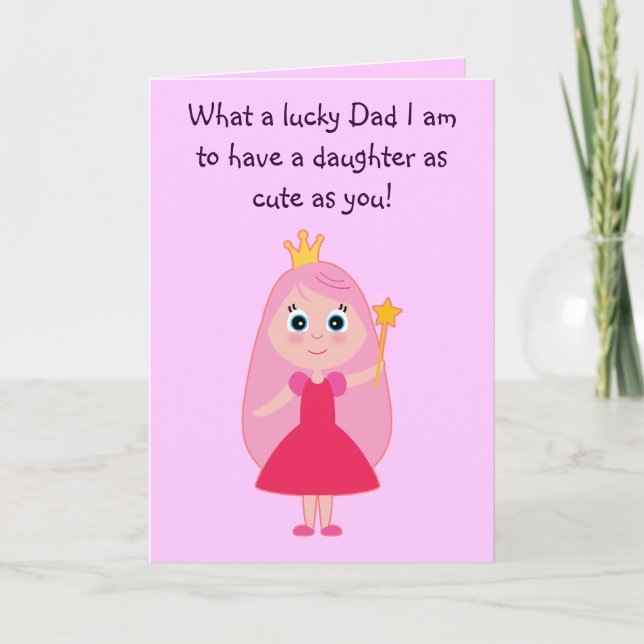 Cute Princess Happy Birthday Dad to Daughter Card (Front)