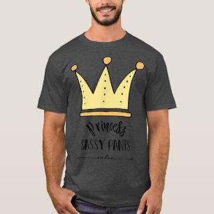 Cute Princess Sassy Pants Crown Kids T Adult T-Shirt