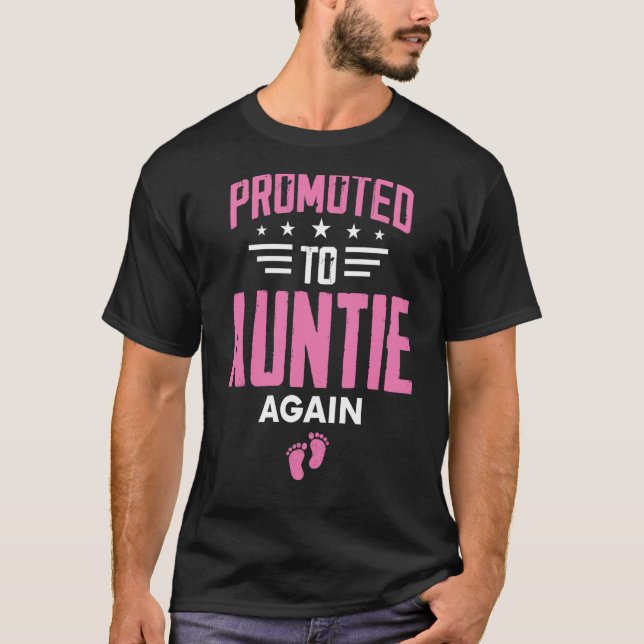 Cute Promoted To Auntie Again T-Shirt (Front)