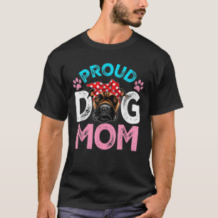 Cute Proud Boxer Dog Mom Funny Mother's Day T-Shirt