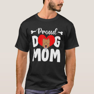 Cute Proud Pitbull Dog Mum Funny Mother's Day T-Shirt