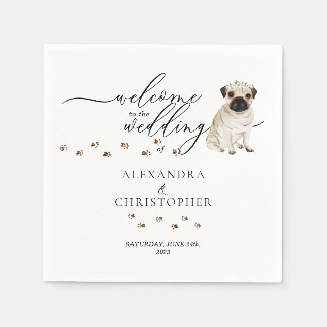 Cute Pug Dog Welcome to wedding Napkin (Front)