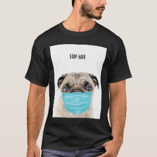 Cute Pug Dog With Mask, Stay Safe Classic T-Shirt