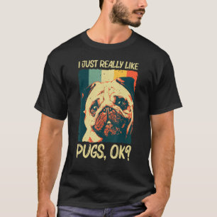 Cute Pug For Men Women Pet Dog Puppy Breed Pug T-Shirt