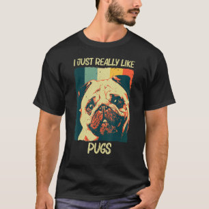 Cute Pug For Men Women Pet Dog Puppy Breed Pug T-Shirt