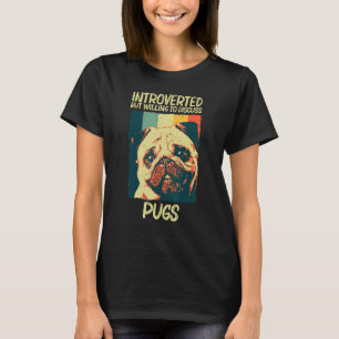 Cute Pug For Men Women Pet Dog Puppy Breed Pug T-Shirt