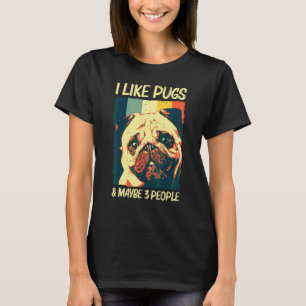 Cute Pug For Men Women Pet Dog Puppy Breed Pug T-Shirt