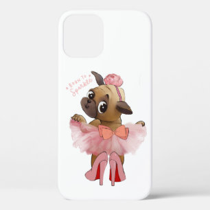 Cute Pug in Tutu Born to Sparkle Dog Puppy iPhone 12 Pro Case