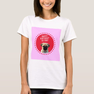 Cute Pug Puppy Dog Happy Birthday Red Dots Pink T-Shirt