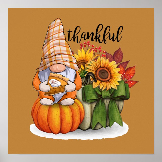 cute pumpkin pie thankful Thanksgiving gnome  Poster (Front)