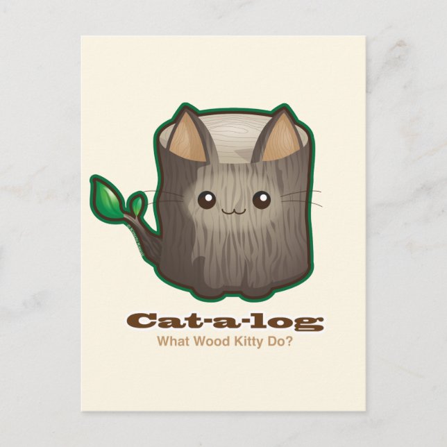 Cute Punny Cat Log Postcard (Front)