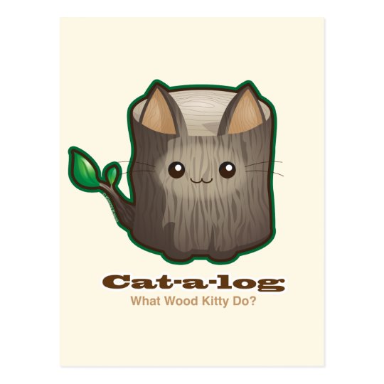 Cute Punny Cat Log Postcard