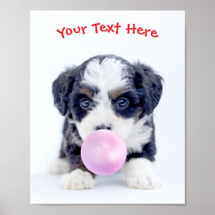Cute Puppy, Bubble Gum Bubble, Name or Message Poster