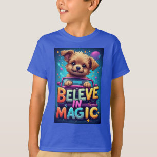 Cute Puppy Colourful "Believe In Magic" Typography T-Shirt