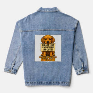 Cute Puppy, Funny Dog Lover Quote Denim Jacket