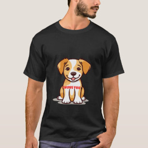 Cute Puppy “I Wuv You” – Adorable Love Design T-Shirt