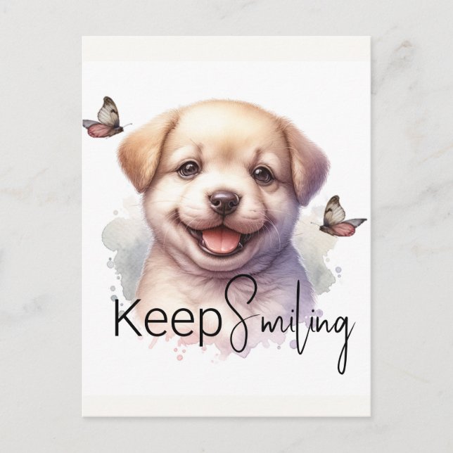 Cute Puppy Keep Smiling Custom Postcard (Front)