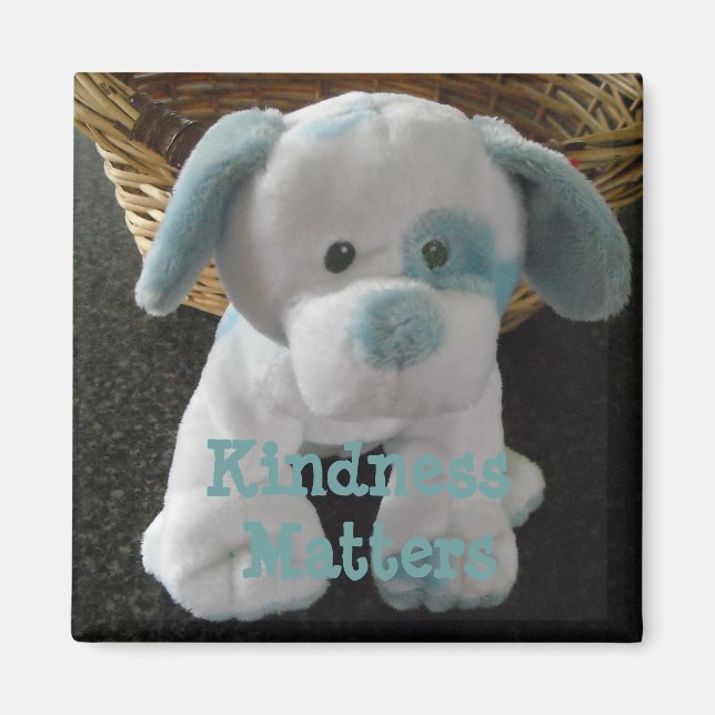 Cute Puppy -  Kindness Matters Magnet (Front)