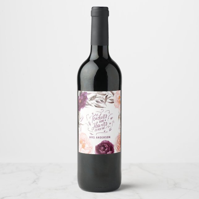 cute purple pink floral elegant teacher  wine label (Front)