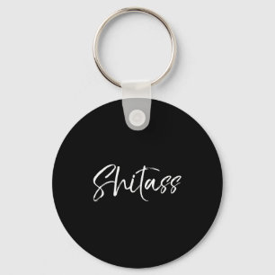 Cute Quote For Women Sarcastic Gag Gift  Key Ring