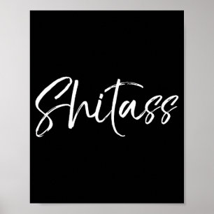 Cute Quote For Women Sarcastic Gag Gift  Poster