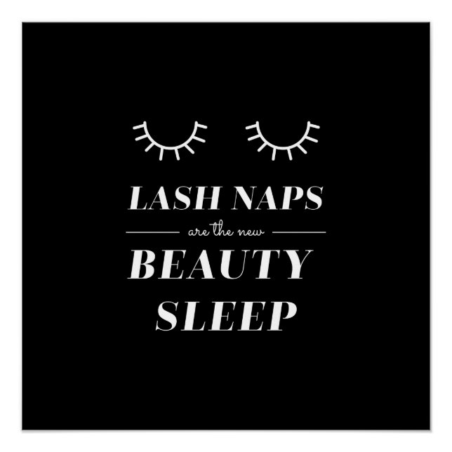 Cute Quote Funny Lash Nap Posters (Front)