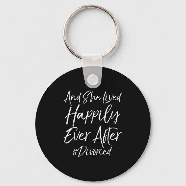 Cute Quote Womens And She Lived Haply Ever After # Key Ring (Front)
