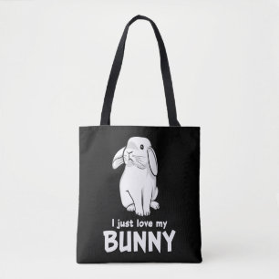 Cute Rabbit I Just Love My Bunny Tote Bag