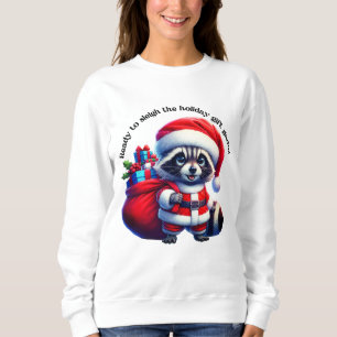 Cute raccoon in Santa suit ready for Christmas fun Sweatshirt