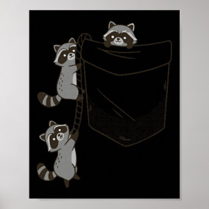 Cute Raccoons Climbing Into Pocket Fun Design Poster