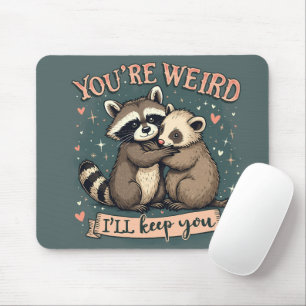 Cute Racoon and Ferret Hug with Funny Quote Mouse Mat