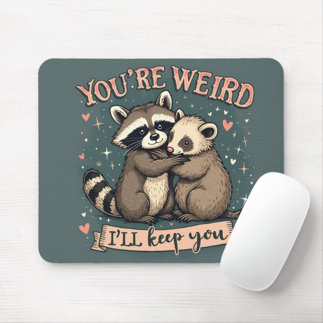 Cute Racoon and Ferret Hug with Funny Quote Mouse Mat (With Mouse)