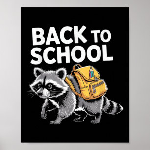 Cute Racoon Back To School Backpack Funny Kids Gi Poster