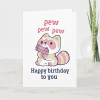 Cute Racoon Pew Pew Pew Funny Happy Birthday