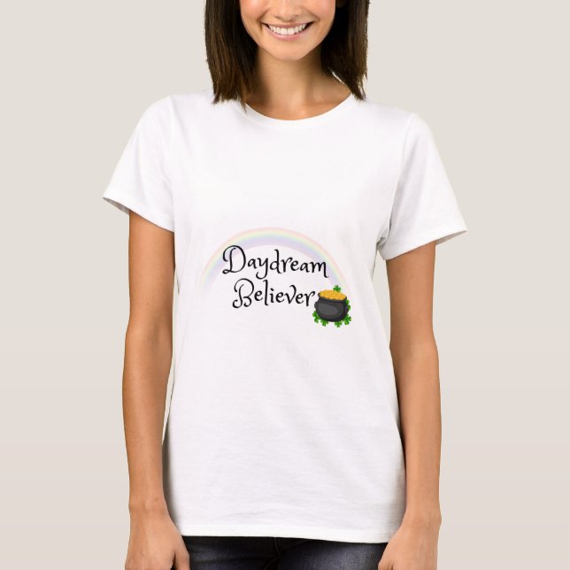 Cute Rainbow Daydream Believer Modern Trendy Fun T-Shirt (Front)
