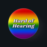 Cute Rainbow Gradient Typography Hard of Hearing 3 Cm Round Badge<br><div class="desc">Let people know about your medical needs with this cute badge by JessicaAmber. This button features the slogan 'Hard of Hearing' in a bold white font, on a rainbow gradient background. You can edit the text as needed, and replace the background with your own photo. Great for teen girls 🌿...</div>