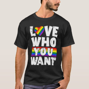 Cute Rainbow Lgbtq Love Who You Want Gay Pride Lgb T-Shirt