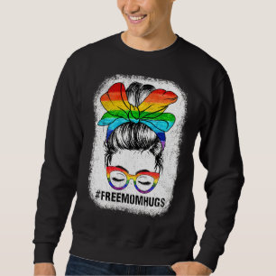 Cute Rainbow Messy Bun Free Mum Hugs Pride Month G Sweatshirt
