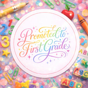Cute Rainbow “Promoted to First Grade” Design Classic Round Sticker