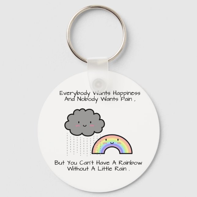 Cute Rainbow Rain Cloud Happiness Quote Key Ring (Front)