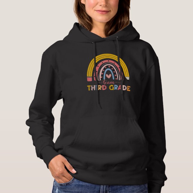 Cute Rainbow Teacher Team Third Grade First Day Of Hoodie (Front)