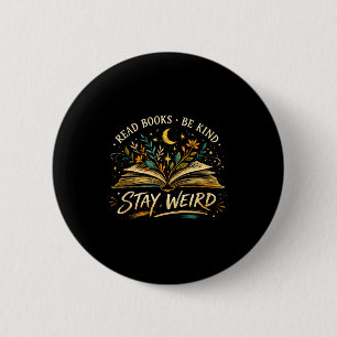 Cute read books be kind stay weird bookworm 6 cm round badge