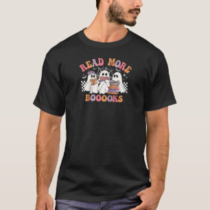 Cute Read More Booooooks Ghost Read More Books Hal T-Shirt