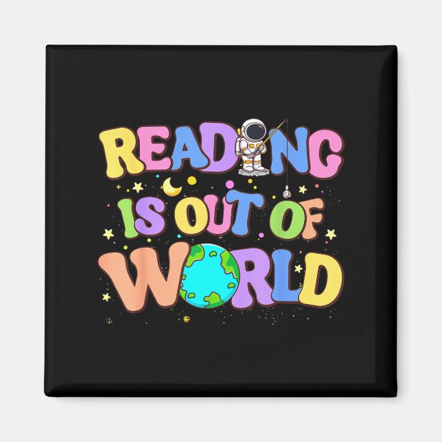 Cute reading is out of this world space books magnet (Front)