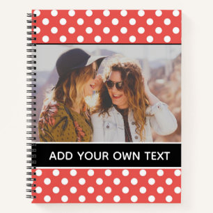 Cute Red Polka Dot Custom Photo and Text Notebook