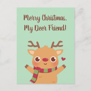 Cute Reindeer, Merry Christmas My Deer Friend Postcard