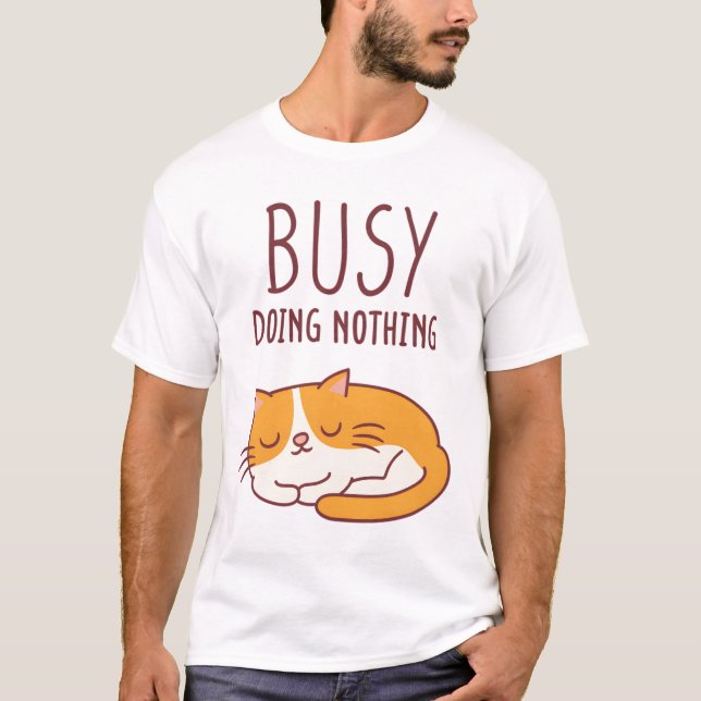 Cute Resting Cat Busy Doing Nothing T-Shirt (Front)