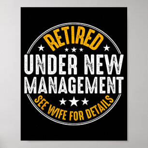 Cute Retired Under New Management See Poster