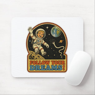 Cute Retro Astronaut Follow Your Dreams Space Meme Mouse Mat